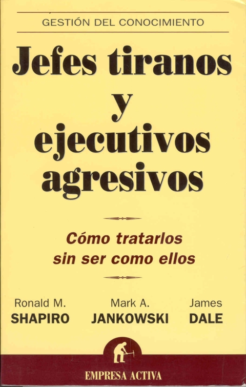 Portada de Jefes Tiranos y Ejecutivos agresivos